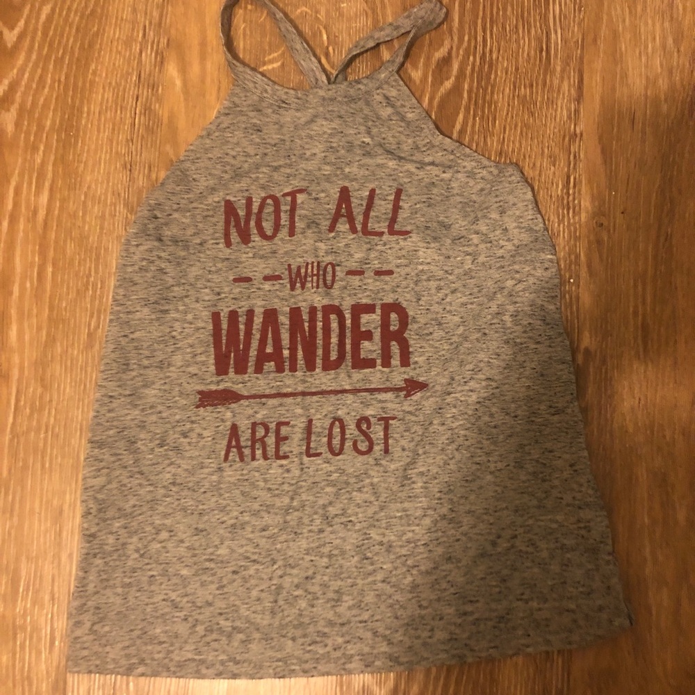 Not all who wander are lost tank